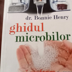 GHIDUL MICROBILOR- CUM SA NE FERIM DE VIRUSURI.... DR. BONNIE HENRY