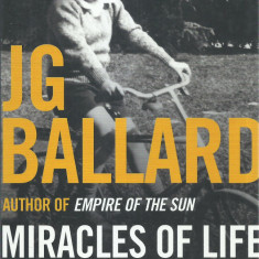 AS - J.G. BALLARD - MIRACLES OF LIFE - LIMBA ENGLEZA