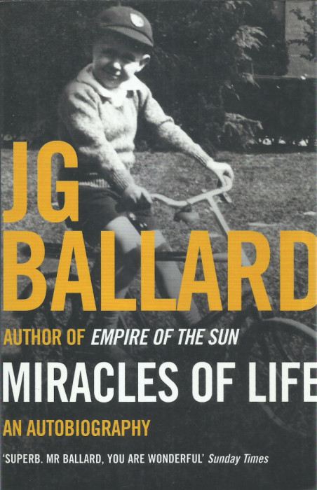 AS - J.G. BALLARD - MIRACLES OF LIFE - LIMBA ENGLEZA