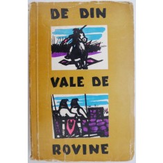 De din vale de Rovine. Culegere de legende, nuvele si evocari istorice