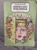 Peripetiile Alisei in Tara Minunilor Lewis Carroll ilustr. Vasile Olac trad. Frida Papadache