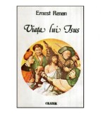 Ernest Renan - Viata lui Isus - 117879
