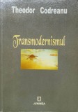 TRANSMODERNISMUL-THEODOR CODREANU