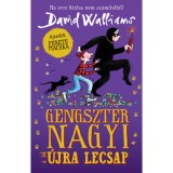 Gengszter nagyi &uacute;jra lecsap - David Walliams