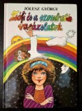 Zsofi es a szombati varazslatok - Jolesz Gyorgy * lerajzolta - Rez Pal