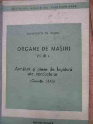 Organe De Masini Vol.3 B Armaturi Si Piese De Lagatura Ale Co - Colectiv ,537185 foto