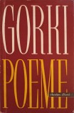 Poeme Maxim Gorki - Editura Cartea Rusa, 1957, 40 pagini - Carte Beletristica Poezie