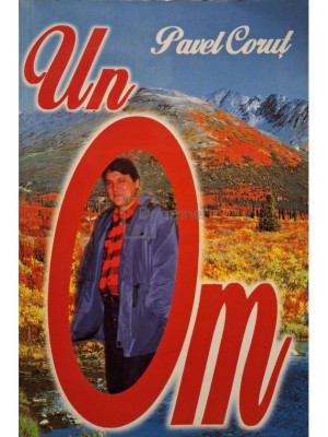 Pavel Corut - Un om (Editia: 2000) foto