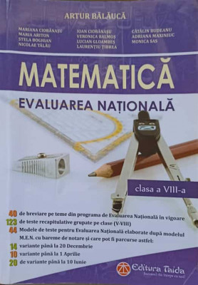 MATEMATICA EVALUARE NATIONALA, CLASA A VIII-A-ARTUR BALAUCA SI COLAB. foto