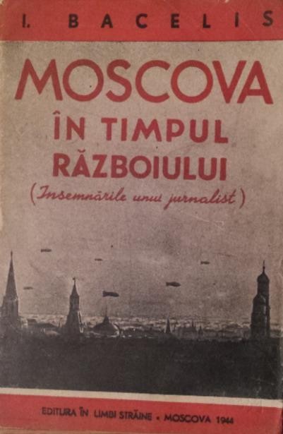 MOSCOVA IN TIMPUL RAZBOIULUI