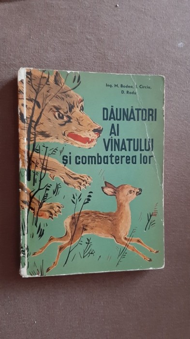 DAUNATORI AI VANATULUI SI COMBATEREA LOR - M. BODEA