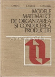 Modele Matematice De Organizarea Si Conducerea Productiei - I. Vaduva