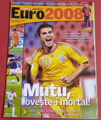 Revista-FOTBAL - EURO 2008 (26.mai 2008) ROMANIA -program,ghid suporteri,prezentarea echipelor... foto