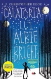 Cumpara ieftin Calatoria lui Albie Bright/Christopher Edge