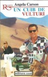 Un cuib de vulturi - Angela Carson
