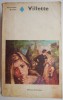 Villette de Charlotte Bronte, roman beletristica clasica, carte anticariat stare buna