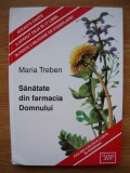MARIA TREBEN - SANATATE DIN FARMACIA DOMNULUI - 2007