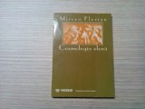 COSMOLOGIA ELENA - Mircea Florian - Editura Paideia, 1993, 141 p.; 5000 ex.