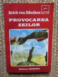 Provocarea Zeilor - Erich von Daniken, Editura Domino, 224 pagini