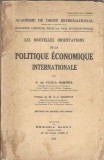 Les nouvelles orientations de la politique economique internationale (1932) - A. da Veiga-Simoes
