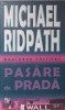 Pasare de Prada - Michael Ridpath, Nemira, Suspans, 2005, Roman Politist, 398 Pagini