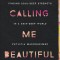 Stop Calling Me Beautiful: Finding Soul-Deep Strength in a Skin-Deep World
