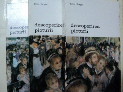 DESCOPERIREA PICTURII de RENE BERGER, 1975 VOL.I-III foto