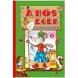 A HŐS EG&Eacute;R &Eacute;S M&Aacute;S MES&Eacute;K