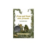 Frog and Toad Are Friends