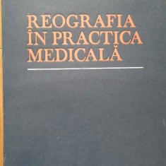 Reografia In Practica Medicala - Simona Gusti Ioan Pintilie ,285648