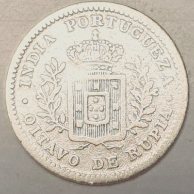 803 India Portugheza ⅛ Rupia 1881 Lu&amp;iacute;z I (Calcutta mint) km 309 argint foto