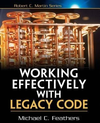 Working Effectively with Legacy Code foto