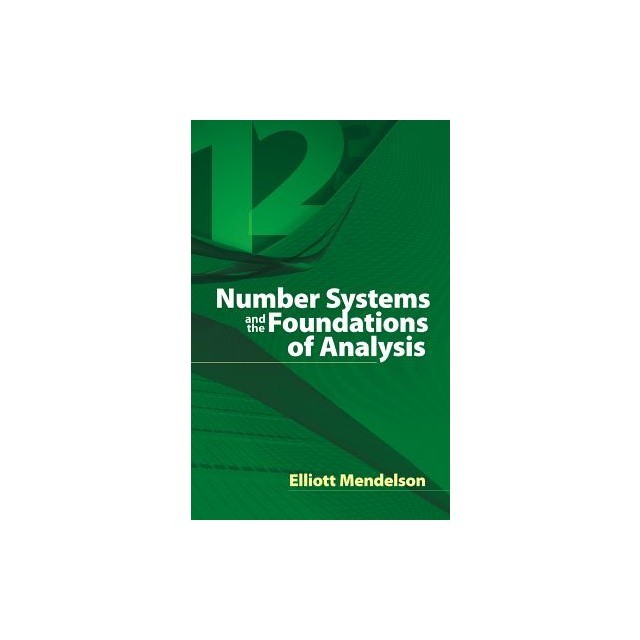 Number Systems and the Foundations of Analysis