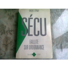 SECU. FAILLITE SUR ORDONNANCE - MICHEL LEPINAY (CARTE IN LIMBA FRANCEZA)