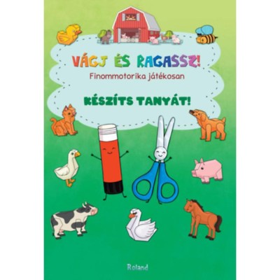 V&amp;aacute;gj &amp;eacute;s ragassz! - K&amp;eacute;sz&amp;iacute;ts tany&amp;aacute;t! - Finommotorika j&amp;aacute;t&amp;eacute;kosan foto