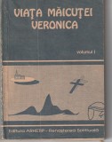 VASILICA GURAU - VIATA MAICUTEI VERONICA ( 2 VOLUME )
