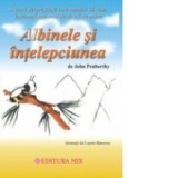 Albinele si intelepciunea - John Penberthy