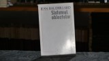 Sistemul obiectelor - Jean Baudrillard
