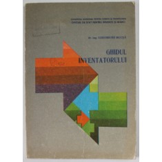 GHIDUL INVENTATORULUI de GHEORGHE BUCSA , 1988