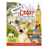 Where's Gobi? Seek and Find A Little Dog's Around-The-World Adventure