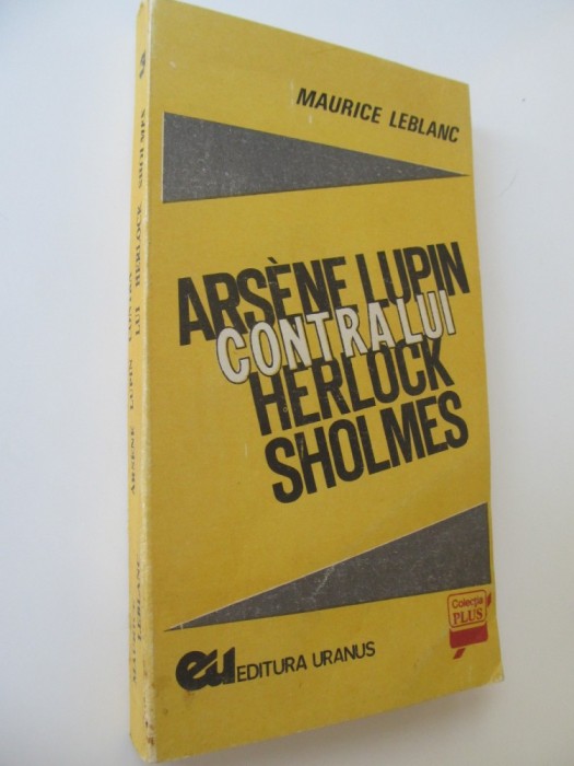 Arsene Lupin contra lui Herlock Sholmes - Maurice Leblanc