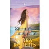 Sarutul unui print/Nora Roberts