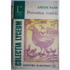 Povestea vorbii &ndash; Anton Pann