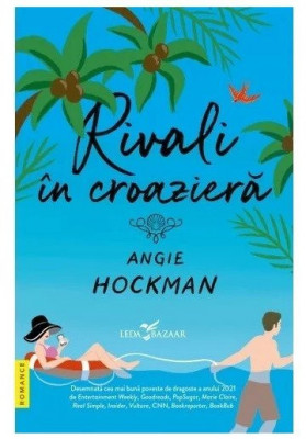 Rivali In Croaziera, Angie Hockman - Editura Corint foto