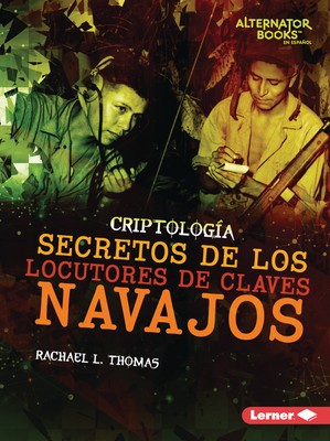 Secretos de Los Locutores de Claves Navajos (Secrets of Navajo Code Talkers) foto