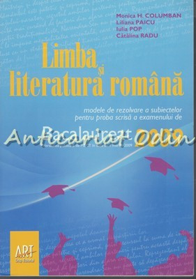 Limba Si Literatura Romana - Monica Columban, Liliana Paicu, Iulia Pop foto