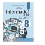 Informatica si TIC. Manual pentru clasa a VIII-a