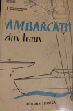 AMBARCATII DIN LEMN D. Trandafirescu . cu planse si figuri in text; tiraj: 1160 ex.