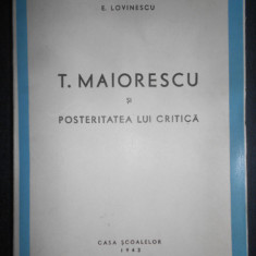 Eugen Lovinescu - Titu Maiorescu si posteritatea lui critica (1943)