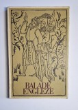 Balade engleze &ndash; Trad. Leon Levițchi, Ilustr. Florin Ionescu, Ed. Univers, 1970